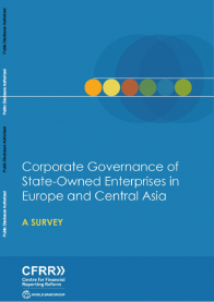 Corporate Governance of State-Owned Enterprises in Europe and Central Asia: A Survey Corporate Governance of State-Owned Enterprises in Europe and Central Asia: A Survey