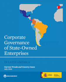 Corporate Governance of State-Owned Enterprises in Latin America - Current Trends and Country Cases Corporate Governance of State-Owned Enterprises in Latin America - Current Trends and Country Cases