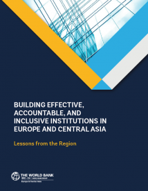 Building Effective, Accountable, and Inclusive Institutions in Europe and Central Asia